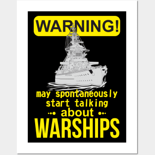 WARNING i spontaneously start talking about warships Posters and Art